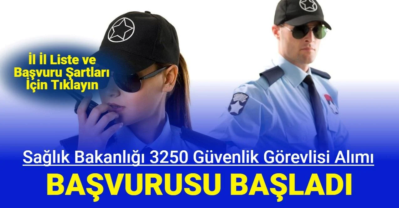 Sağlık Bakanlığı Hastanelere Güvenlik Görevlisi Alımı Başvuru Yap